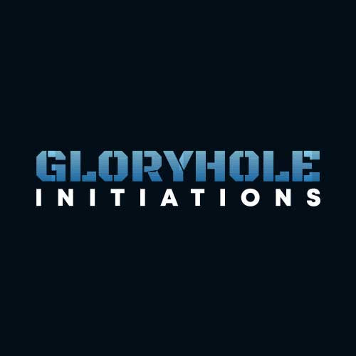 GloryHole Initiations