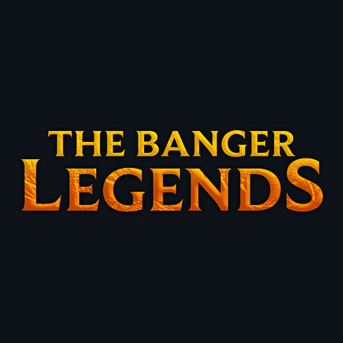 The Banger Legends