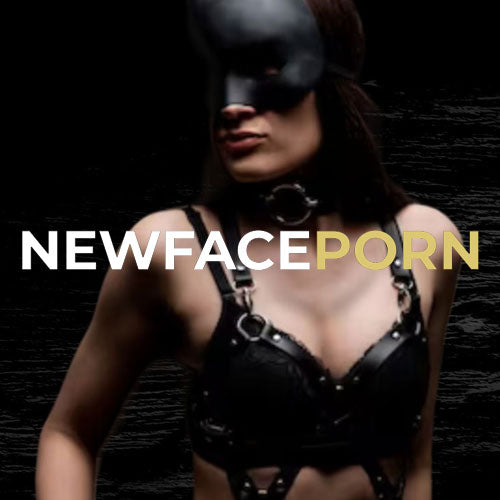 NewFacePorn