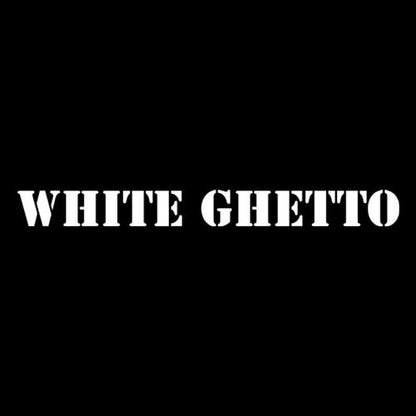 WhiteGhetto